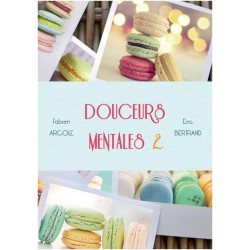 Mental Sweets 2 by Fabien Arcole and Eric Bertrand