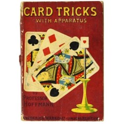 Card Tricks with Apparatus by Prof Hoffman
