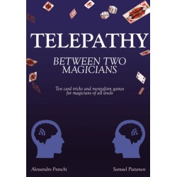 Telepathy Between Two Magicians by Alessandro Franchi & Samuel Piatanesi