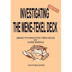 Investigating the Mene-Tekel Deck magic's forgotten trick deck by Chris Wardle