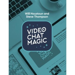 Video Chat Magic by Will Houstoun and Steve Thompson
