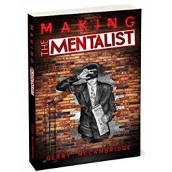 Making the Mentalist by Gerry McCambridge