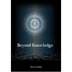 Beyond Knowledge by Steve Drury