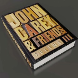 John Carey & Friends Vol 3