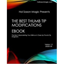 Hal Saxon - The Best Thumb Tip Modifications