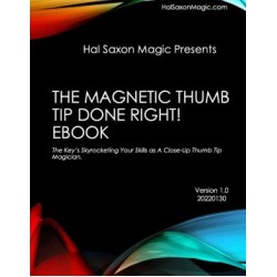 Hal Saxon - The Magnetic Thumb Tip Done Right