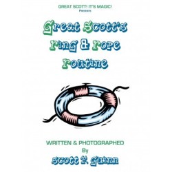 Great Scott's Ring and Rope Routine by Scott F. Guinn