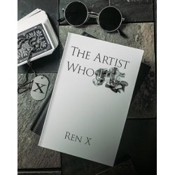 The Artist Who Lied by Ren X