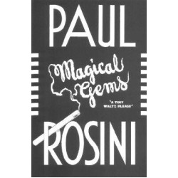 Paul Rosini's Magical Gems by Rufus Steele