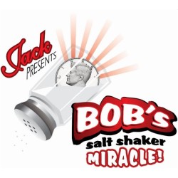 Jack presents Bob's Salt Shaker Miracle