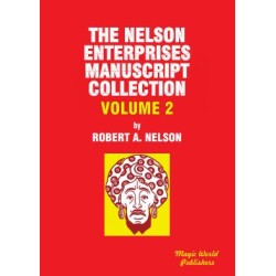 Nelson Enterprises Manuscript Collection 2 by Robert A. Nelson