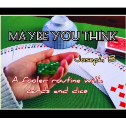 MAYBE YOU THINK By Joseph B