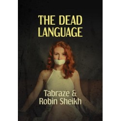 The Dead Language by Tabraze & Robin