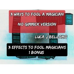 3 Ways to Fool a Magician (No Gimmick) by LJB