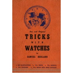 Tricks with Watches by Samuel Berland