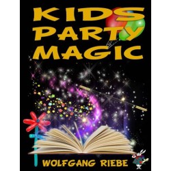 Kid's Party Magic by Wolfgang Riebe