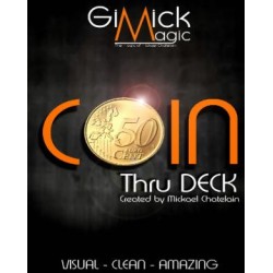 Coin Thru Deck by Mickael Chatelain