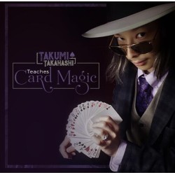 Takumi Takahashi Teaches Card Magic