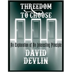 Threedom to Choose by David Devlin