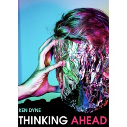 Thinking Ahead by Ken Dyne