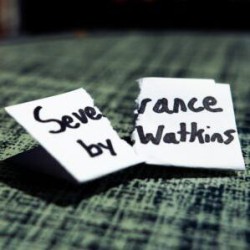 Severance by Watkins
