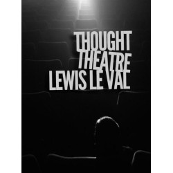 Thought Theatre by Lewis Le Val