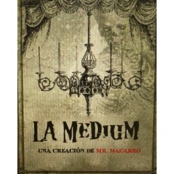 La Medium by Mr. Macabro
