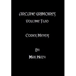 ARCANE GRIMOIRES Volume Two Codex Mentis By Max Hazy