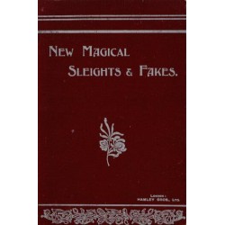 New Magical Sleights & Fakes