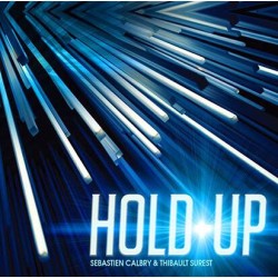 HOLD UP by Sebastien Calbry