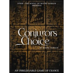 Conjurors Choice by Wayne Dobson