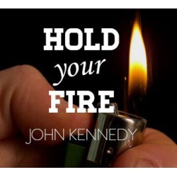 Hold Your Fire by John Kennedy