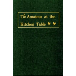 The Amateur at the Kitchen Table