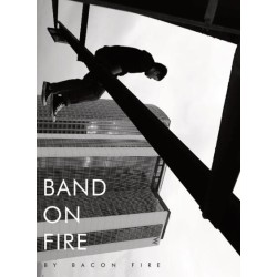 Band on Fire by Bacon Fire