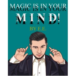 Magic is in your MIND by E.E