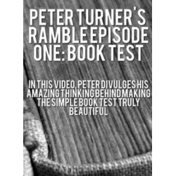 PETER TURNER'S WEEKLY RAMBLE EPISODE ONE BOOK TEST