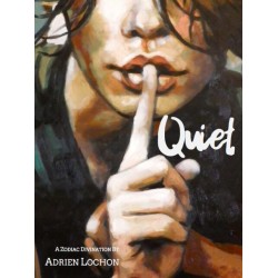 Quiet by Adrien Lochon