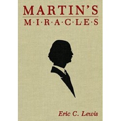 Martins Miracles by Eric Lewis