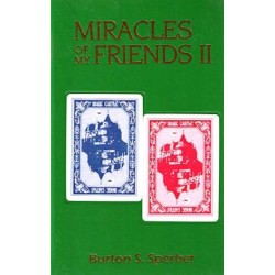 Miracles of My Friends II by Burt Sperber