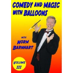 Comedy and Magic with Ballons vol 3 by Norm Barnhart