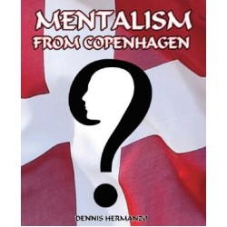 Mentalism From Copenhagen by Dennis Hermanzo