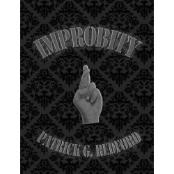 Digital Improbity by Patrick G. Redford