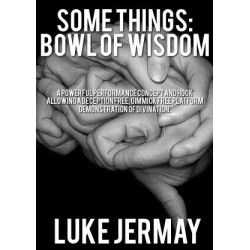 Some Things (Bowl of Wisdom) by Luke Jeremy