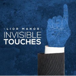 Invisible Touches by Lior Manor