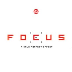 Focus by Dave Forrest