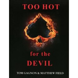 Too Hot For The Devil by Tom Gagnon