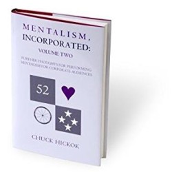Mentalism Incorporated Volume 2 by Chuck Hickok