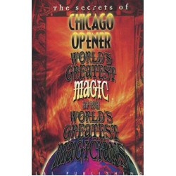 Chicago Opener World's Greatest Magic