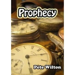 Prophecy By Pete Wilton