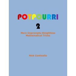 Potpourri 2 by Nick Conticello